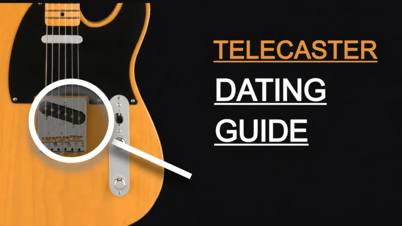 Fender Telecaster Dating Guide